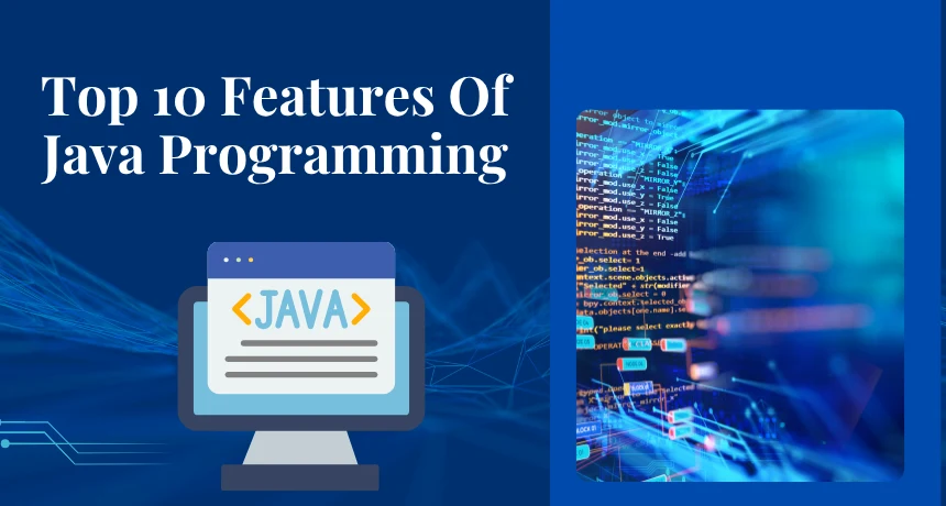 Top-10-Features-Of-Java-Programming