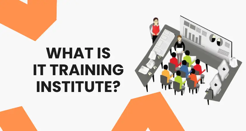 What-is-an-IT-training-institute