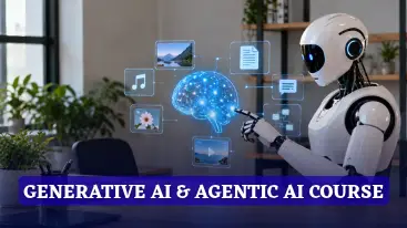 Generative AI & Agentic AI Course
